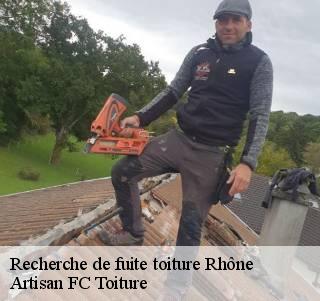 Recherche de fuite toiture 69 Rhône  Artisan FC Toiture